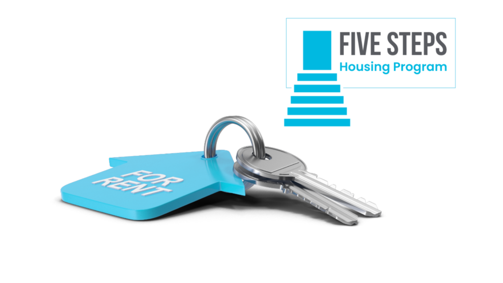 The Five STEPS Housing Program logo on top of a white background. There is also a set of keys with a light blue keychain in the shape of a house, which says ‘For rent.’