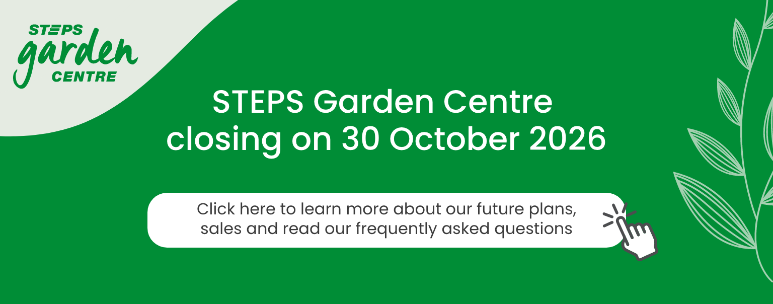 Promotional banner announcing that STEPS Garden Centre will close on 30 October 2026, with a call to learn more about future plans, sales and frequently asked questions.